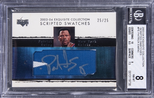 2003-04 UD "Exquisite Collection" Scripted Swatches #PE Patrick Ewing Signed Patch Card (#25/25) - BGS NM-MT 8/BGS 9